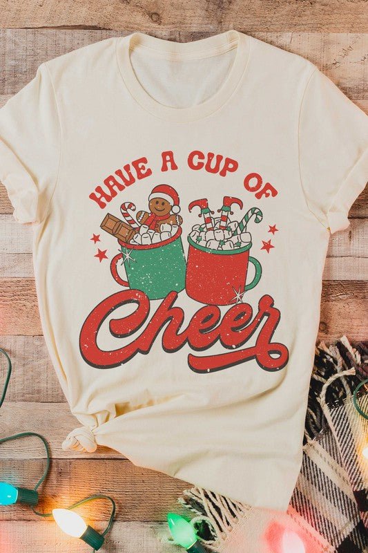 HAVE A CUP OF CHEER GRAPHIC TEE - Queens Palace Boutique